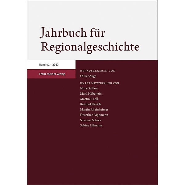 Jahrbuch für Regionalgeschichte 41 (2023)