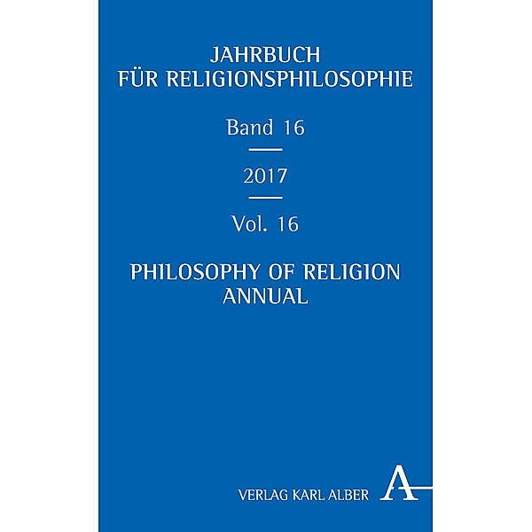 Jahrbuch für Religionsphilosophie / Philosophy of Religion Annual 2017