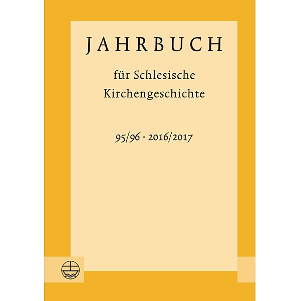Jahrbuch für Schlesische Kirchengeschichte / Jahrbuch Schlesische Kirchegeschichte