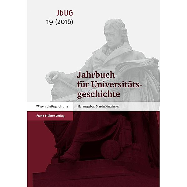 Jahrbuch für Universitätsgeschichte 19 (2016)