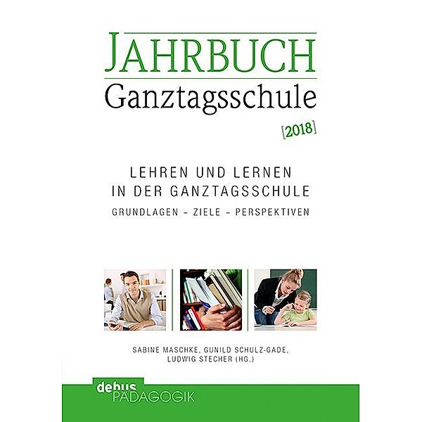 Jahrbuch Ganztagsschule / Jahrbuch Ganztagsschule 2018