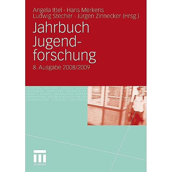 Jahrbuch Jugendforschung, Angela Ittel, Hans Merkens, Ludwig Stecher, Jürgen Zinnecker