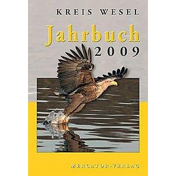 Jahrbuch Kreis Wesel 2009, HRSG Kreis Wesel
