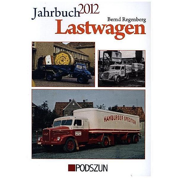 Jahrbuch Lastwagen 2012, Bernd Regenberg