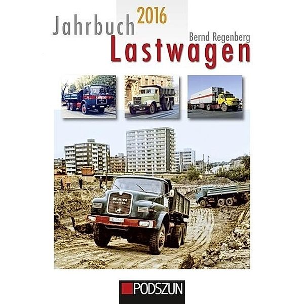 Jahrbuch Lastwagen 2016, Bernd Regenberg