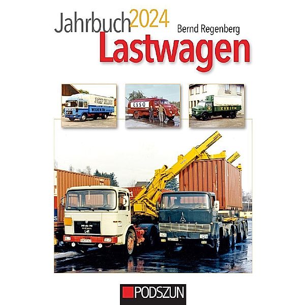 Jahrbuch Lastwagen 2024, Bernd Regenberg