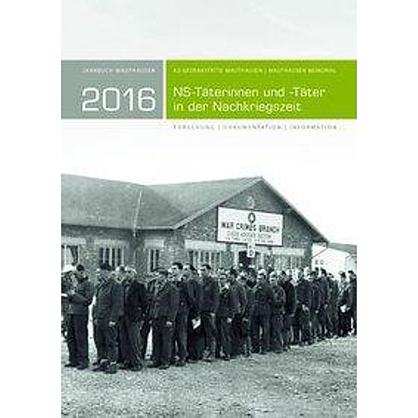 Jahrbuch Mauthausen 2016 / Mauthausen Memorial 2016
