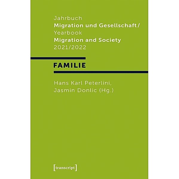 Jahrbuch Migration und Gesellschaft 2021/2022 / Jahrbuch Migration und Gesellschaft / Yearbook Migration and Society Bd.3