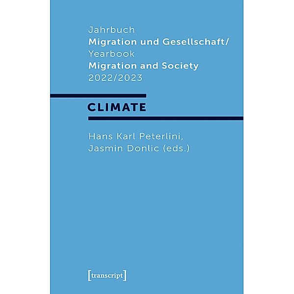 Jahrbuch Migration und Gesellschaft / Yearbook Migration and Society 2022/2023 / Jahrbuch Migration und Gesellschaft / Yearbook Migration and Society Bd.4