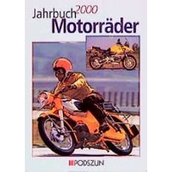 Jahrbuch Motorräder 2000, Manfred Nabinger, Ulf Böhringer, Thomas Reinwald, Andy Schietzer, Achim Bischof