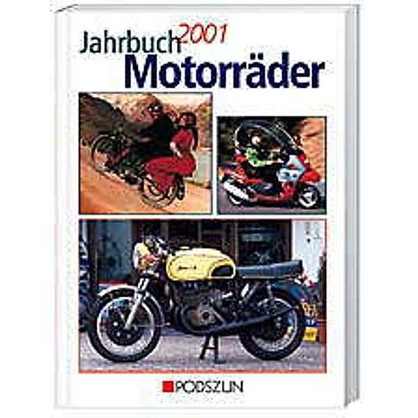 Jahrbuch Motorräder 2001, Manfred Nabinger, Ulf Böhringer, Winni Scheibe, Andy Schwietzer, Helmut Krackowizer, Jürgen Nöll, Thomas Reinwald