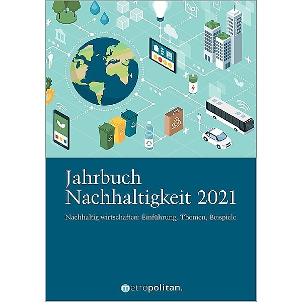Jahrbuch Nachhaltigkeit 2021, metropolitan Fachredaktion