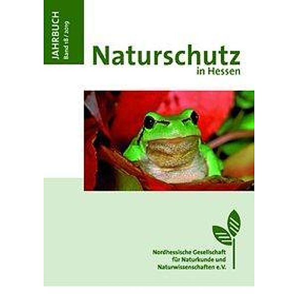 Jahrbuch Naturschutz in Hessen Band 18 / 2019