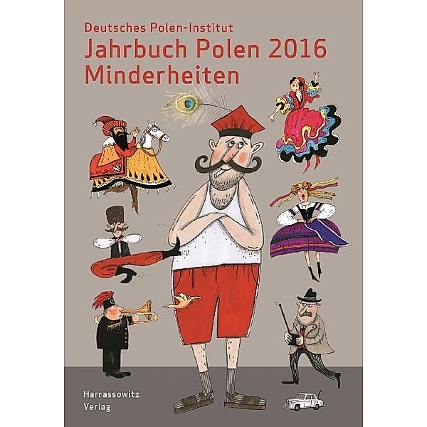 Jahrbuch Polen. Jahrbuch des Deutschen Polen-Instituts Darmstadt / Jahrbuch Polen 27 (2016): Minderheiten.Bd.27/2016