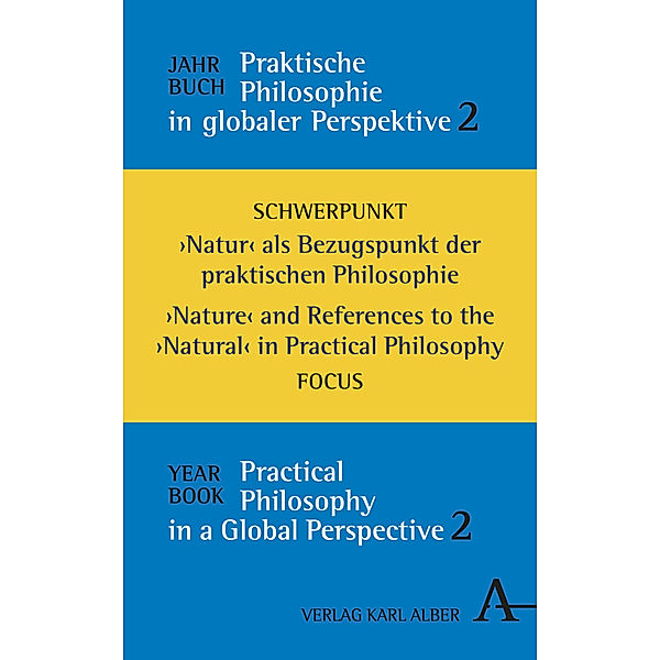 Jahrbuch praktische Philosophie in globaler Perspektive / Yearbook Practical Philosophy in a Global Perspective.Bd.2