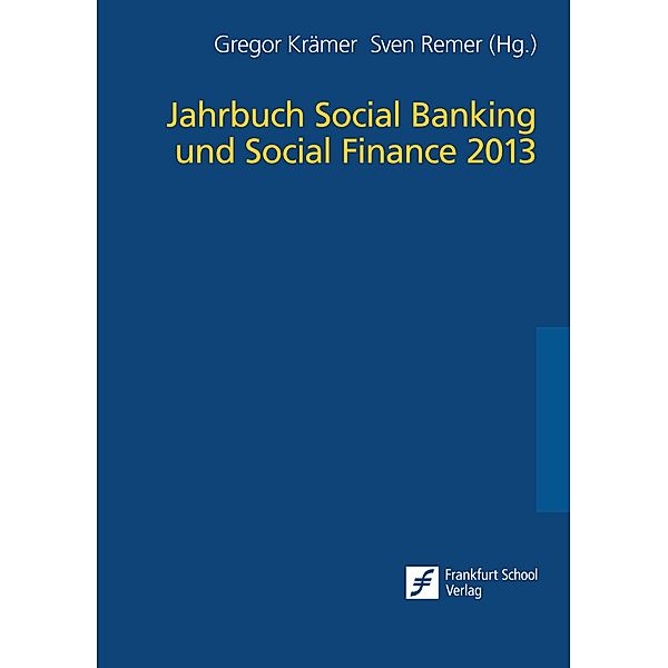 Jahrbuch Social Banking und Social Finance 2013