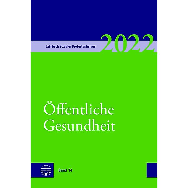 Jahrbuch Sozialer Protestantismus Band 14 (2022): Öffentliche Gesundheit, Sabine Plonz