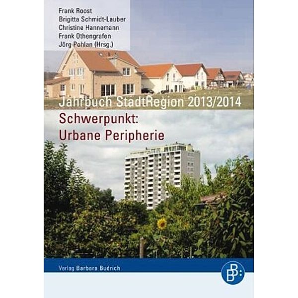 Jahrbuch StadtRegion 2013/14 Schwerpunkt: Urbane Peripherie