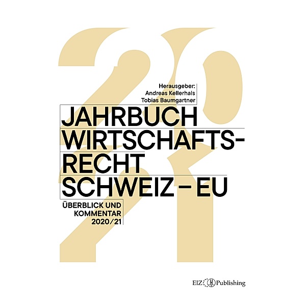 Jahrbuch Wirtschaftsrecht Schweiz - EU / EIZ Publishing Bd.209