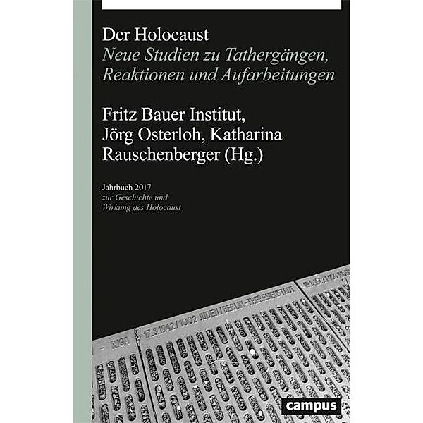 Jahrbuch zur Geschichte und Wirkung des Holocaust: 2017 Der Holocaust