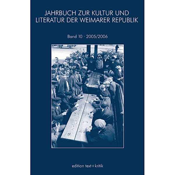 Jahrbuch zur Kultur und Literatur der Weimarer Republik