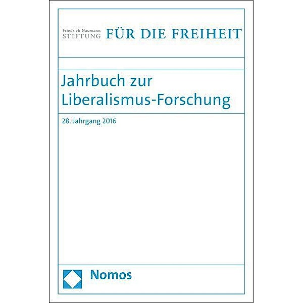 Jahrbuch zur Liberalismus-Forschung 2016