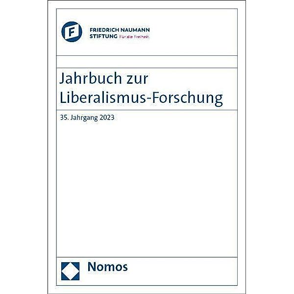 Jahrbuch zur Liberalismus-Forschung 2023