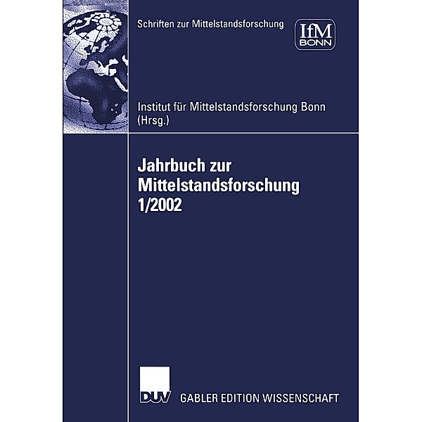 Jahrbuch zur Mittelstandsforschung 1/2002 / Schriften zur Mittelstandsforschung Bd.96