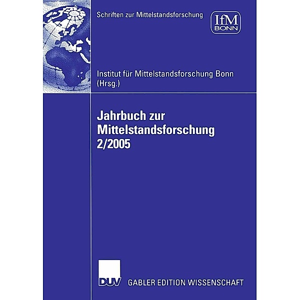 Jahrbuch zur Mittelstandsforschung 2/2005 / Schriften zur Mittelstandsforschung