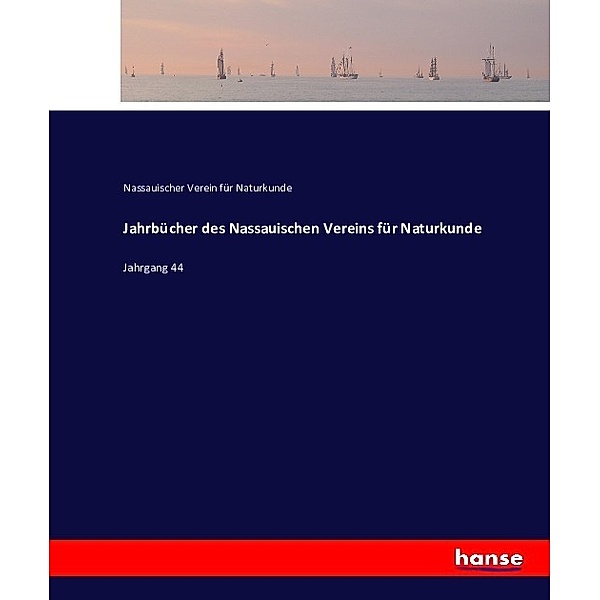 Jahrbücher des Nassauischen Vereins für Naturkunde, Nassauischer Verein für Naturkunde