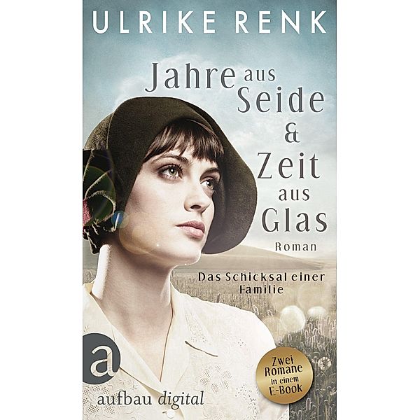 Jahre aus Seide & Zeit aus Glas, Ulrike Renk