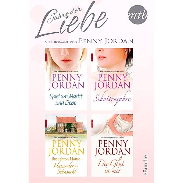 Jahre der Liebe - vier Romane von Penny Jordan, Penny Jordan