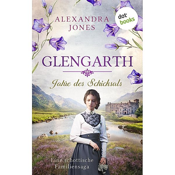Jahre des Schicksals / Glengarth Bd.1, Alexandra Jones