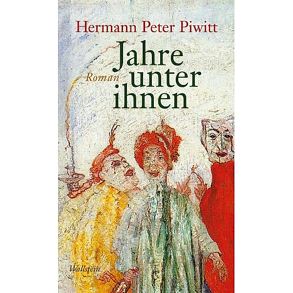 Jahre unter ihnen, Hermann Peter Piwitt
