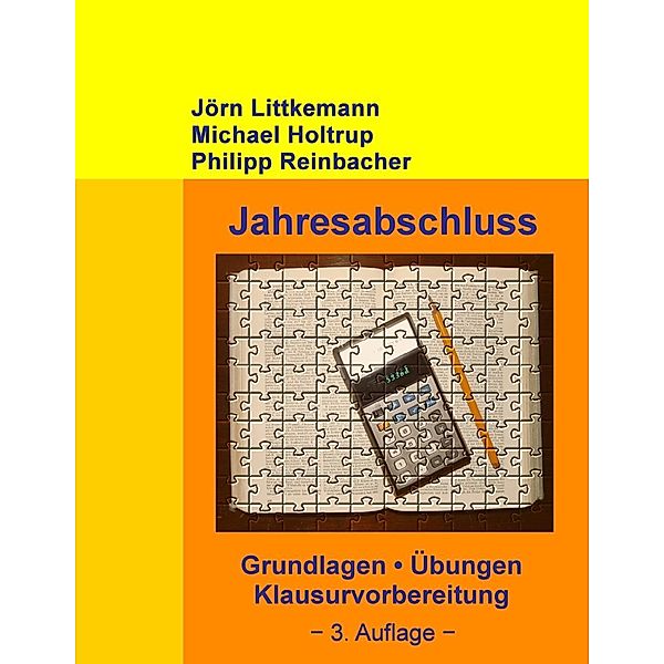 Jahresabschluss, 3. Auflage, Jörn Littkemann, Michael Holtrup, Philipp Reinbacher