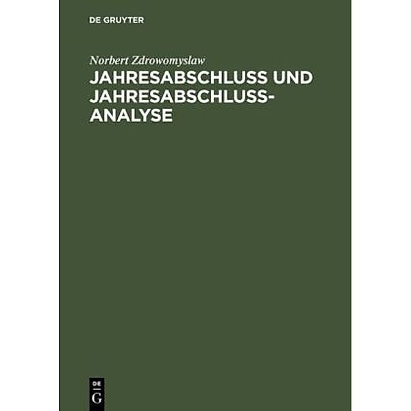 Jahresabschluss und Jahresabschlussanalyse, Norbert Zdrowomyslaw