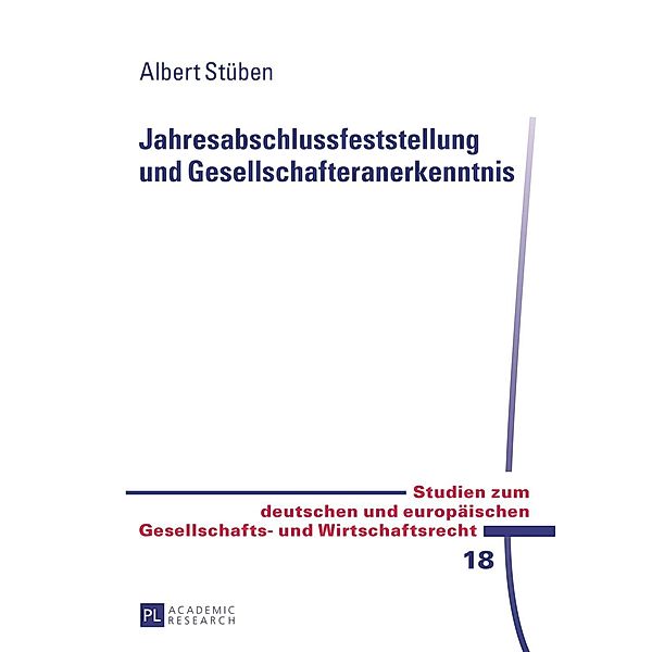 Jahresabschlussfeststellung und Gesellschafteranerkenntnis, Albert Stuben