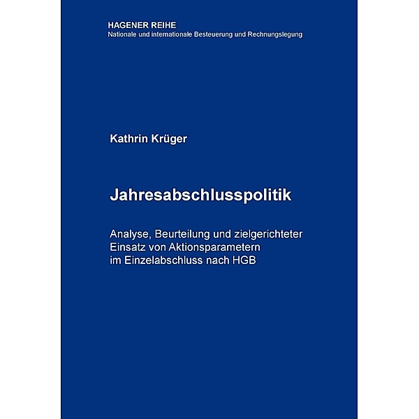 Jahresabschlusspolitik, Kathrin Krüger