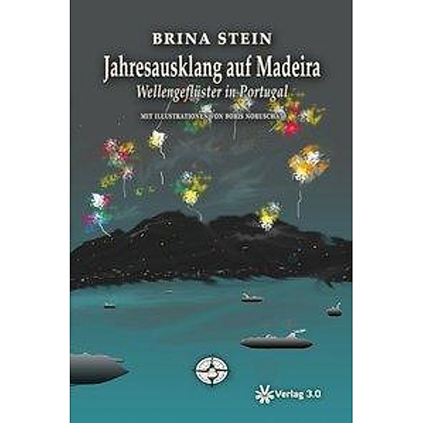Jahresausklang auf Madeira, Brina Stein