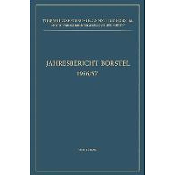 Jahresbericht Borstel / Jahresbericht des Tuberkulose-Forschungsinstituts Borstel Bd.1956/57, Phil. Enno Freerksen