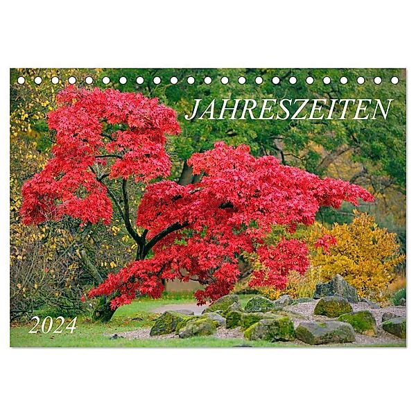 Jahreszeiten / 2024 (Tischkalender 2024 DIN A5 quer), CALVENDO Monatskalender, Nonstopfoto