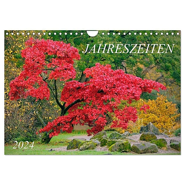 Jahreszeiten / 2024 (Wandkalender 2024 DIN A4 quer), CALVENDO Monatskalender, Nonstopfoto