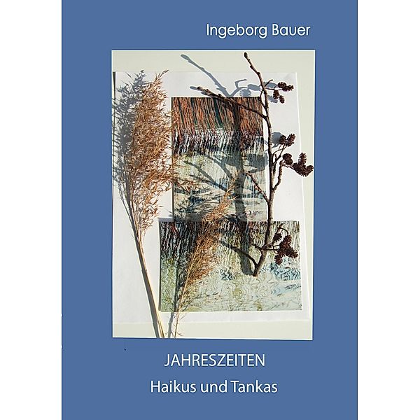 Jahreszeiten, Ingeborg Bauer