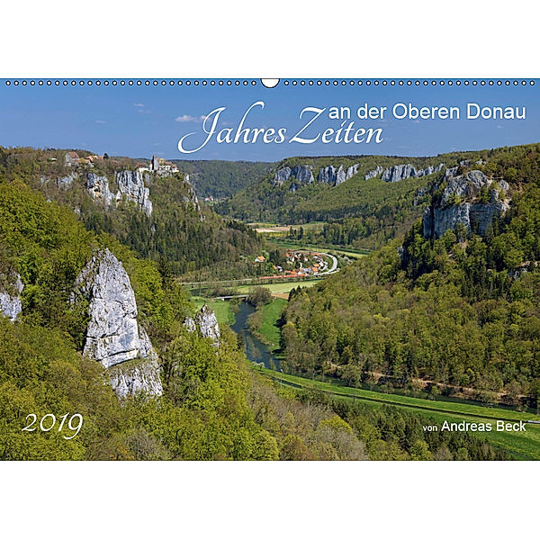JahresZeiten an der Oberen Donau (Wandkalender 2019 DIN A2 quer), Andreas Beck