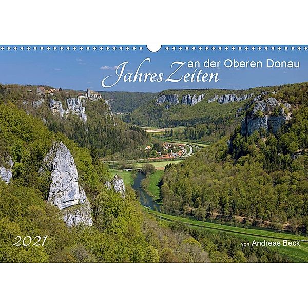 JahresZeiten an der Oberen Donau (Wandkalender 2021 DIN A3 quer), Andreas Beck