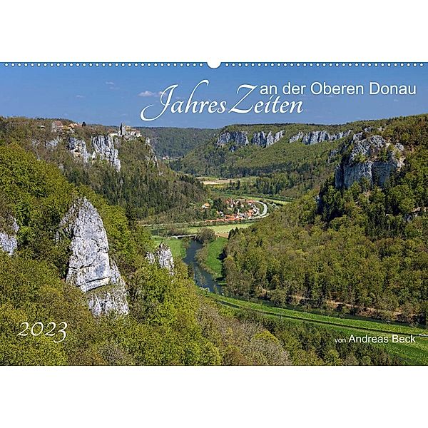 JahresZeiten an der Oberen Donau (Wandkalender 2023 DIN A2 quer), Andreas Beck