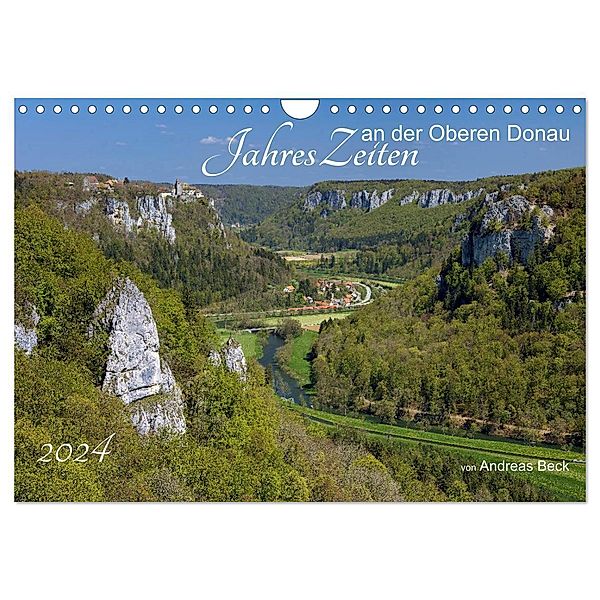 JahresZeiten an der Oberen Donau (Wandkalender 2024 DIN A4 quer), CALVENDO Monatskalender, Andreas Beck