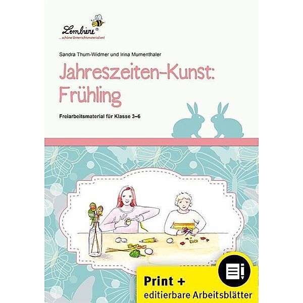 Jahreszeiten-Kunst: Frühling, m. 1 CD-ROM, S. Thum-Widmer, I. Mumenthaler