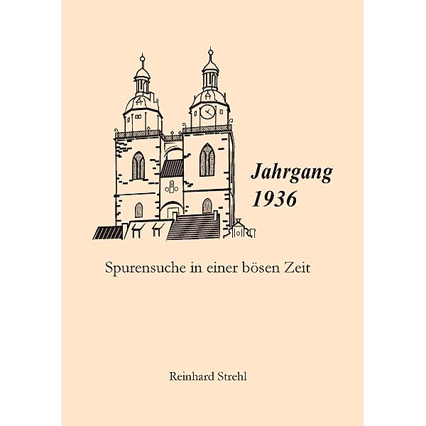 Jahrgang 1936, Reinhard Strehl