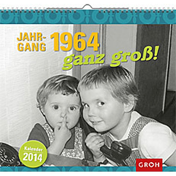 Jahrgang 1964 - ganz groß! 2014